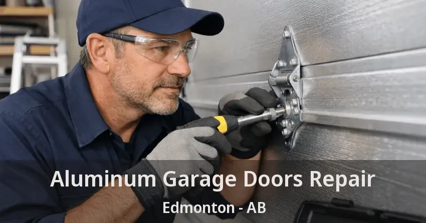 Aluminum Garage Doors Repair Edmonton - AB Aluminum Garage Doors Repair Edmonton - AB