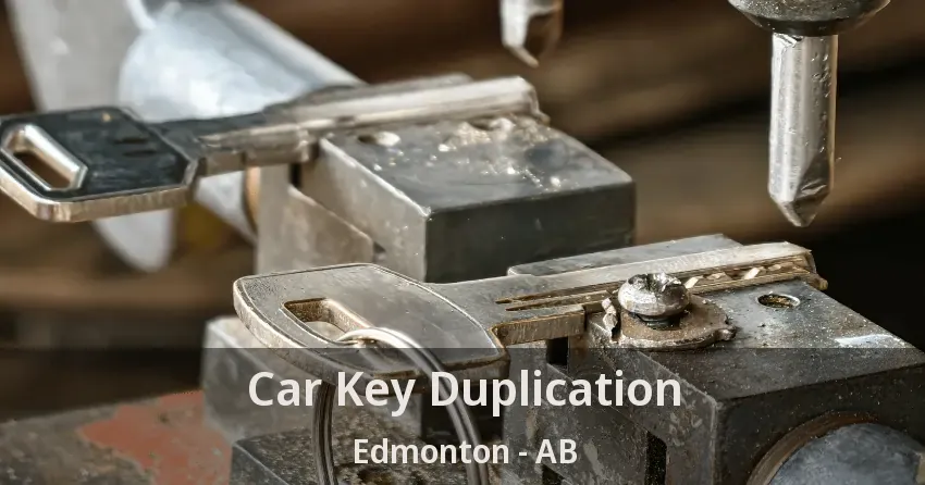 Car Key Duplication Edmonton - AB