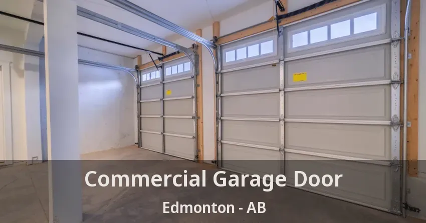 Commercial Garage Door Edmonton - AB