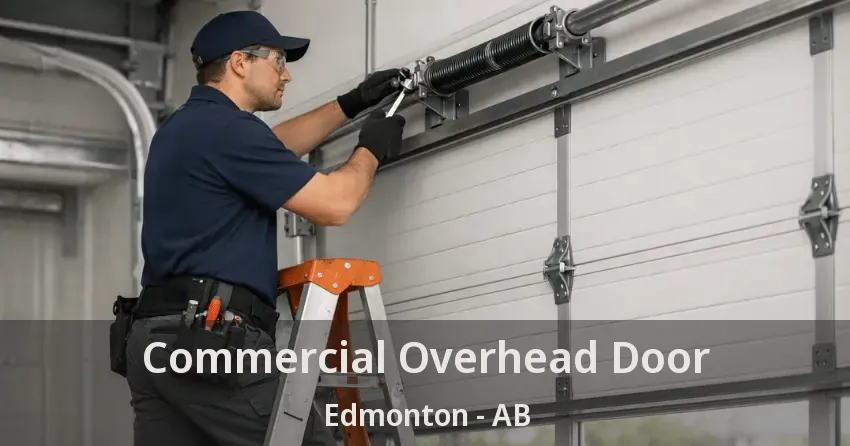 Commercial Overhead Door Edmonton - AB