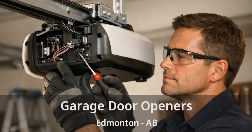 Garage Door Openers Edmonton - AB Garage Door Openers Edmonton - AB