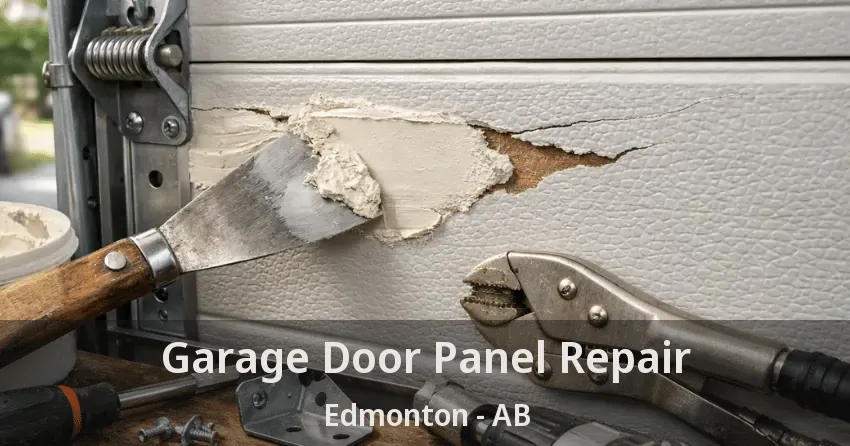 Garage Door Panel Repair Edmonton - AB