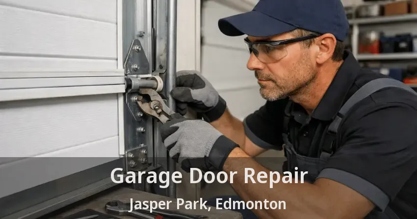 Garage Door Repair Jasper Park, Edmonton - AB