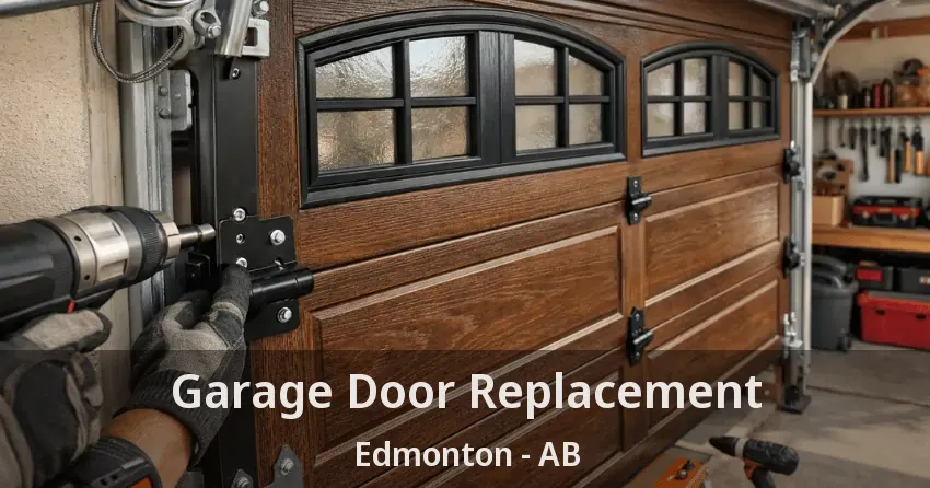 Garage Door Replacement Edmonton - AB
