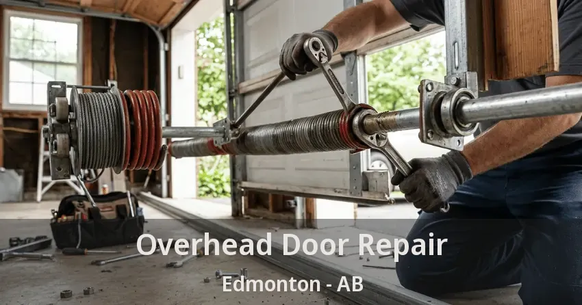 Overhead Door Repair Edmonton - AB Overhead Door Repair Edmonton - AB