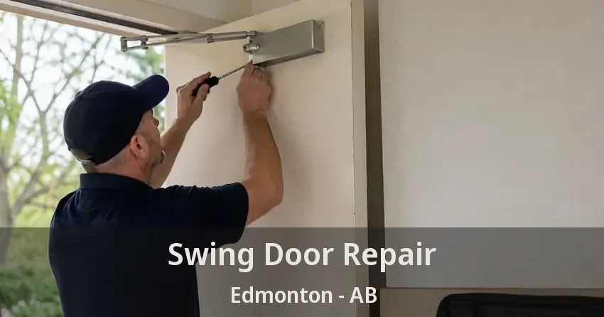 Swing Door Repair Edmonton - AB