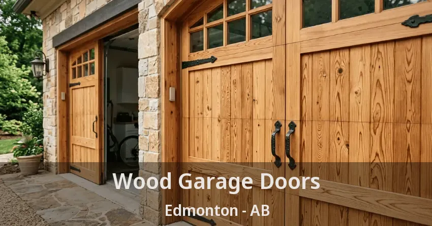 Wood Garage Doors Edmonton - AB Wood Garage Doors Edmonton - AB